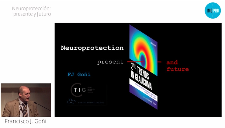 Neuroprotection: present and future. Francisco J. Goñi
