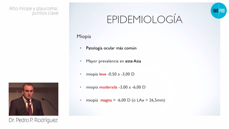 High myopia and glaucoma – key points. Pedro P. Rodríguez 