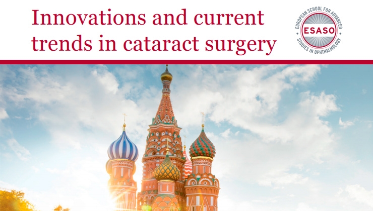 ESASO Innovations and current trends in cataract surgery