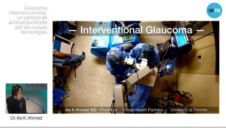 Glaucoma intervencionista Dr.Ike Ahmed