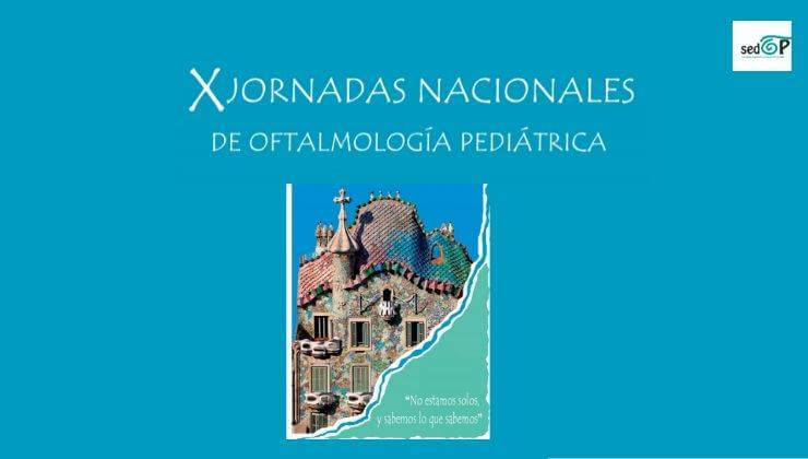 X Jornadas Nacionales de Oftalmología Pediátrica
